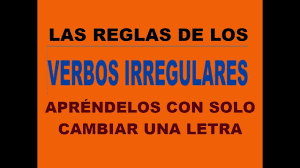 Como Aprenderse Los Verbos Irregulares En Ingles Verbos Ingles Sin Barreras