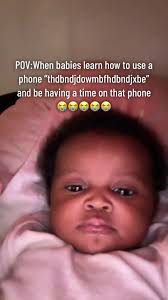 Babies Know How to Use Phones Now