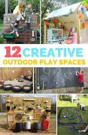 These 12 Creative Outdoor Play Spaces Will Make You Want To Be A Kid Again Play Area Backyard Backyard Play Outdoor Play Areas