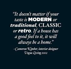 Quotable Design Interior Design Quotes Traditional Interior Design Design Quotes