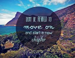 24 likes · 7 talking about this. Don T Be Afraid To Move On And Start A New Chapter Quotes Life Cheer Up Quotes Quotes About Moving On From Love Up Quotes