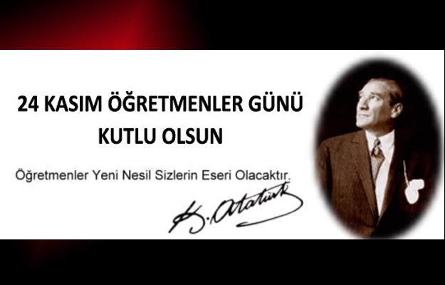 öğretmenler günü mesajı atatürk ile ilgili görsel sonucu