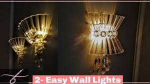 Diy Wall Lamps Light Wall Decor Wall Sconces Wall Chandelier W Dollar Tree Materials Youtube