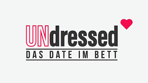 Wir kennen uns seit 4 jahren und wir haben zusammen ein jahr in einer wg gelebt. Undressed Das Date Im Bett Sendetermine Stream August September 2021 Netzwelt