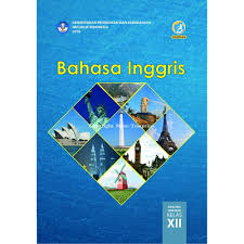Silabus bahasa inggris peminatan kelas xii k13 revisi 2021, yang digunakan saat ini ada yang sudah menerapakan kurikulum 2013. Buku Bahasa Inggris Peminatan Kelas 12 Kurikulum 2013 Berbagai Buku
