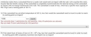 The gravitational force depends on the mass. Solved A Historian Claims That A Cannonball Fired At A Ca Chegg Com