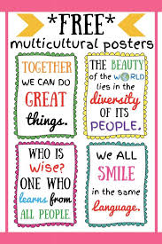 Enjoy 10 Free Inspirational Multicultural Posters Display Them To Celebrate Diversity And Inclus Teaching Tolerance Inclusion Classroom Classroom Posters Free