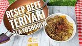 82 resep beef yakiniku ala yoshinoya ala rumahan yang mudah dan enak dari komunitas memasak terbesar dunia. Resep Beef Teriyaki Ala Yoshinoya Hokben Lewat Dong Youtube