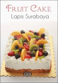 Welcome To Teawe S Blog Fruit Cake Lapis Surabaya Fruit Cake Cake Decorated With Fruit Creative Cake Decorating
