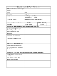 Peringatan di atas kerahsiaan kajian ini adalah tidak bernama. Borang Kajian Keperluan Pelanggan