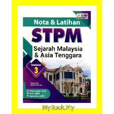 Kamu bisa coba nonton rekomendasi film sejarah yang diangkat berdasarkan. Buku Rujukan Ace Ahead Stpm Sejarah Malaysia Dan Asia Tenggara Semester 3 Penggal 3 Shopee Malaysia