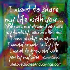 The rest of my life with you rating: I Want You To Be In My Life Forever Quotes Quotesgram