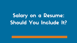 A summary of your academic and work history. Salary On A Resume Should You Include It Zipjob