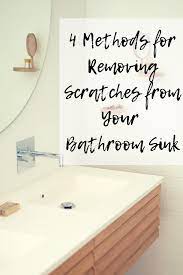 Whether you've scratched wooden flooring, a worktop, or another surface, the end result is an unappealing mark that you can't cover up. 4 Methods For Removing Scratches From Your Bathroom Sink Mom And More