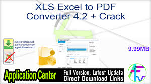 Excel to pdf converter app Xls Excel To Pdf Converter 4 2 Crack Free Download