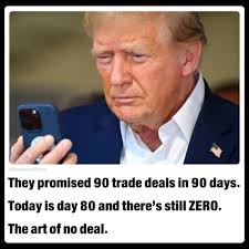 RpsAgainstTrump They promised 90 trade deals in 90 90 days. Today is day 80  and there' The art of no deal. still ZERO.