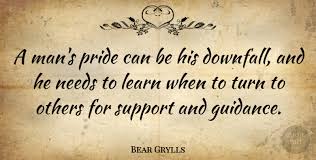 Jun 06, 2021 · ghana midfielder, kingsley sarfo has disclosed that a ghanaian lady caused his downfall during his stay in sweden. Bear Grylls A Man S Pride Can Be His Downfall And He Needs To Learn Quotetab