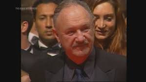 Gene Hackman dies: Self-effacing actor held special status within Hollywood 