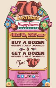 How much do a dozen doughnuts cost? Join Us For Our 76th Birthday Http Krispykreme Com 76th Krispy Kreme Krispy Kreme Coupons Glazed Doughnuts