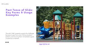 Past Tense of Slide: Key Forms & Usage Examples