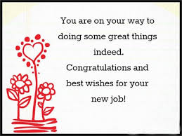 Congratulations And Best Wishes For Your New Job New Job Quotes New Job Wishes Job Quotes