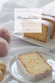 Einfaches Und Schnelles Rezept Fur Zitronenkuchen Miss Fancy Rezepte Fur Jeden Tag Kuchen Rezepte Einfach Kuchen Und Torten Rezepte Zitronenkuchen Rezept