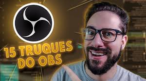 15 TRUQUES do OBS que TODO STREAMER precisa saber
