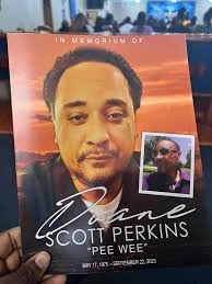 Honoring the life of Mr. Duane Scott “Pee Wee” Perkins.