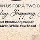 Annual Two-Day Holiday Shopping Soirée for Childhood Cancer Research