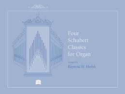 Piano sonata in a, d.959 paul lewis, piano harmonia mundi: Gia Publications Four Schubert Classics For Organ