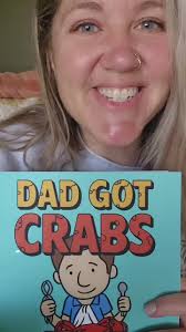 Dads Got Crabs