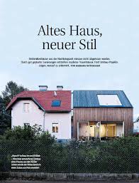 Eigentlich sind rosi oberschätzl und ihr mann maximilian kopp ja zu beneiden: Altes Haus Neuer Stil Pressreader