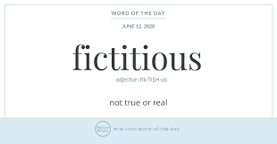 Word Of The Day Fictitious In 2020 Word Of The Day Words Commonly Misspelled Words
