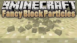 Fancy Block Particles Mod 1 12 2 1 11 2 Turns Old 2d Minecraft Breaking Digging Particles 3d Screenshots You Can Change Minecraft Mods Mod Minecraft Forge