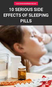 10 Serious Side Effects Of Sleeping Pills Sleeping Pills Pills Side Effects