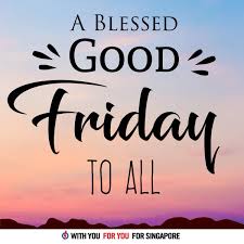 I pray that you have a safe and blessed day!! 24 Lovely Good Friday Wishes Greetings Collection