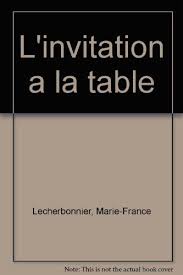 Invitation A La Table Gratuit Livre De Cuisine Livre Telecharger Livre