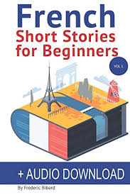 Keep reading for some info and advice on making the. Pdf Download Free French Short Stories For Beginners Audio Downlo