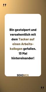 Lustige Spruche Lustig Witzig Funny Workworkwork Bin Gestolpert Und Versehentlich Mit Dem Tacker Auf Einen Ar Lustige Spruche Urkomische Zitate Lustig