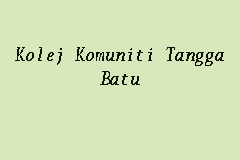 Kolej komuniti tangga batu, lot 423, jalan ss1, taman sayang selasih. Kolej Komuniti Tangga Batu Public College Institution In Klebang