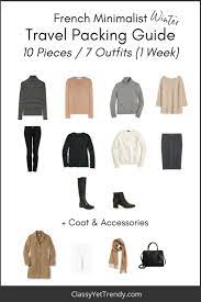 French Minimalist Winter Travel Packing Guide Winter Travel Outfit Winter Travel Packing Classy Yet Trendy
