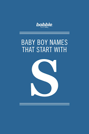Baby Names And The Meaning Of Names From A To Z Disney Family S Baby Boy Names S Names For Boys S Boy Names