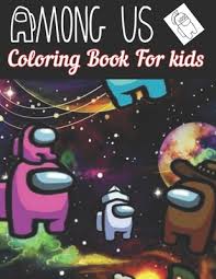 Released in 2018 by inner sloth, but gained popularity in 2020. Among Us Coloring Book For Kids 50 Pages Among Us Coloring Book With Pages Of High Quality Designs For Kids Paperback Split Rock Books