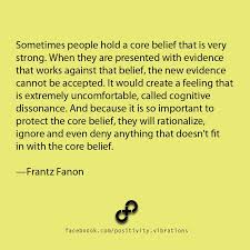 Positivity Vibrations Confirmation Bias Cognitive Dissonance Core Beliefs