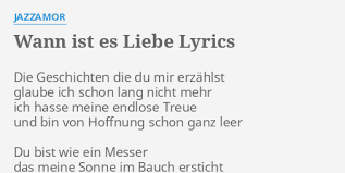 Wann ist der richtige zeitpunkt für das ich liebe dich? Wann Ist Es Liebe Lyrics By Jazzamor Die Geschichten Die Du
