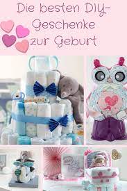 geschenke zur geburt selber basteln mit diesen anleitungen fur windeltorte und c geschenke zur geburt selbstgemachte geschenke zur geburt baby junge geschenke