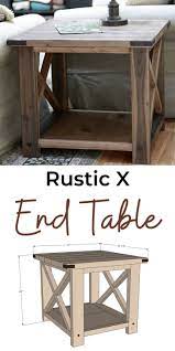 Rustic X End Table In 2021 End Tables Farmhouse End Tables Refinishing Furniture