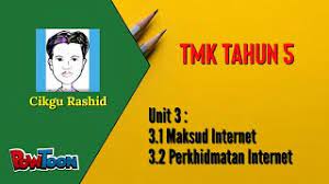2* )si tem/at kosong dengan jawa/an 0ang disediakan. Tmk Tahun 5 Kemahiran 3 1 Maksud Internet Dan 3 2 Perkhidmatan Internet Youtube