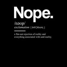 Nope Funny Definition Funny Dictionary Meaning Minimal Modern Typography Print By Studio Grafiikka In 2020 Funny Definition Nope Funny Word Definitions