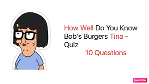Displaying 19 questions associated with metamucil. How Well Do You Know Bob S Burgers Tina Quiz On This Day Music